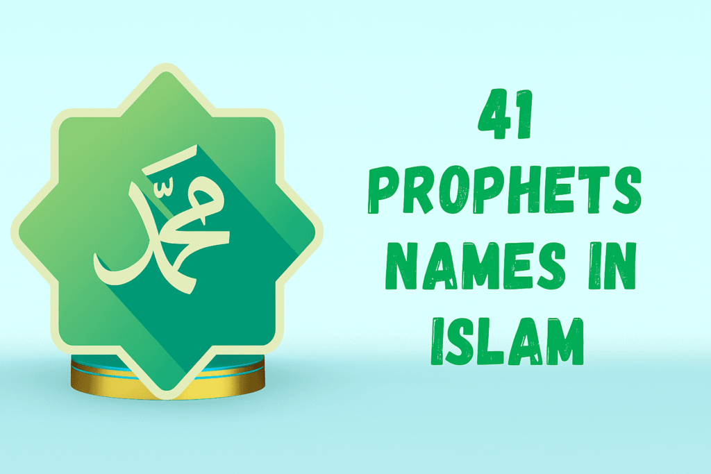 124000 Prophet name List In Islam All Time By Quran and Hadith