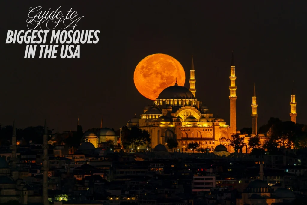 Biggest Mosques In The USA