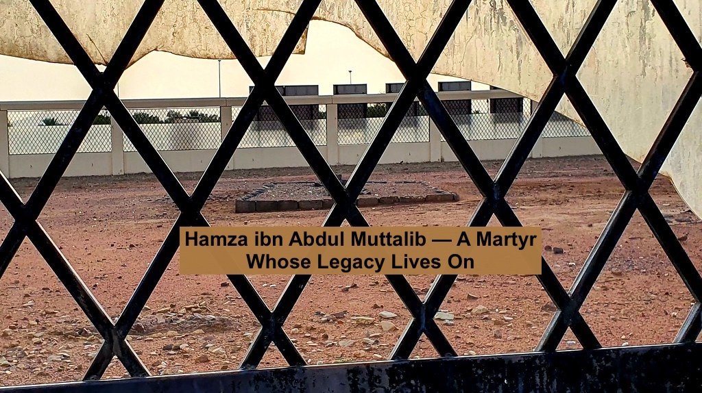 Grave of Hamza (RA) and Martyrs of Uhud