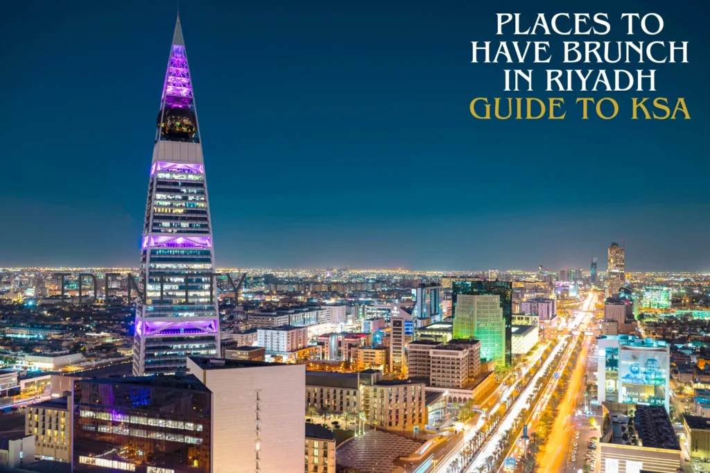 Places to have Brunch in Riyadh