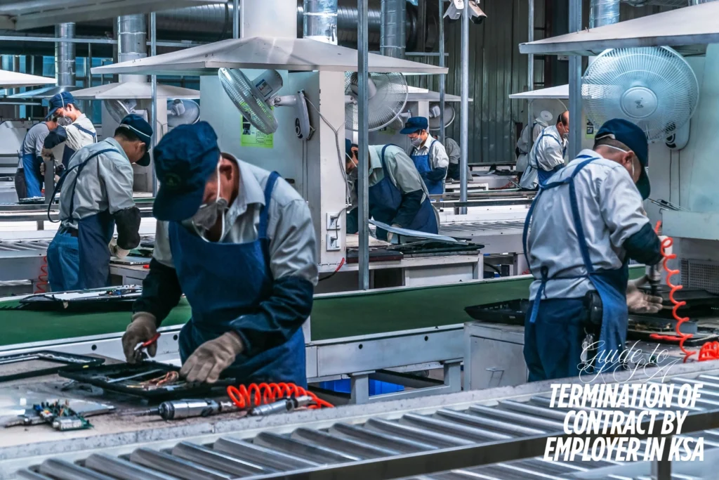 Termination of Contract by Employer in KSA Termination of Contract by Employer in KSA