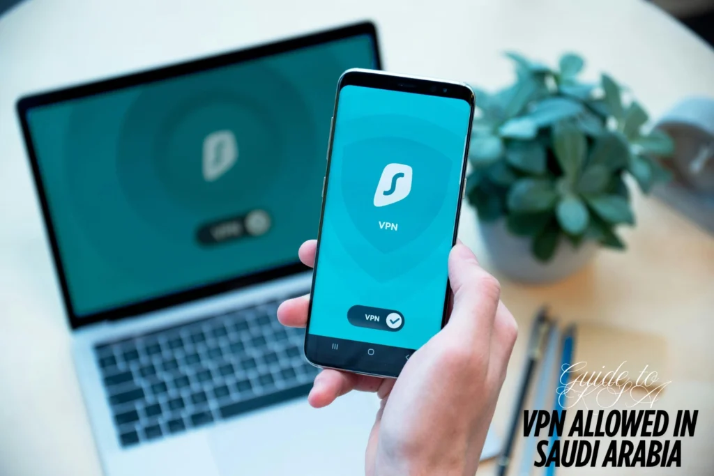 VPN Allowed in Saudi Arabia
