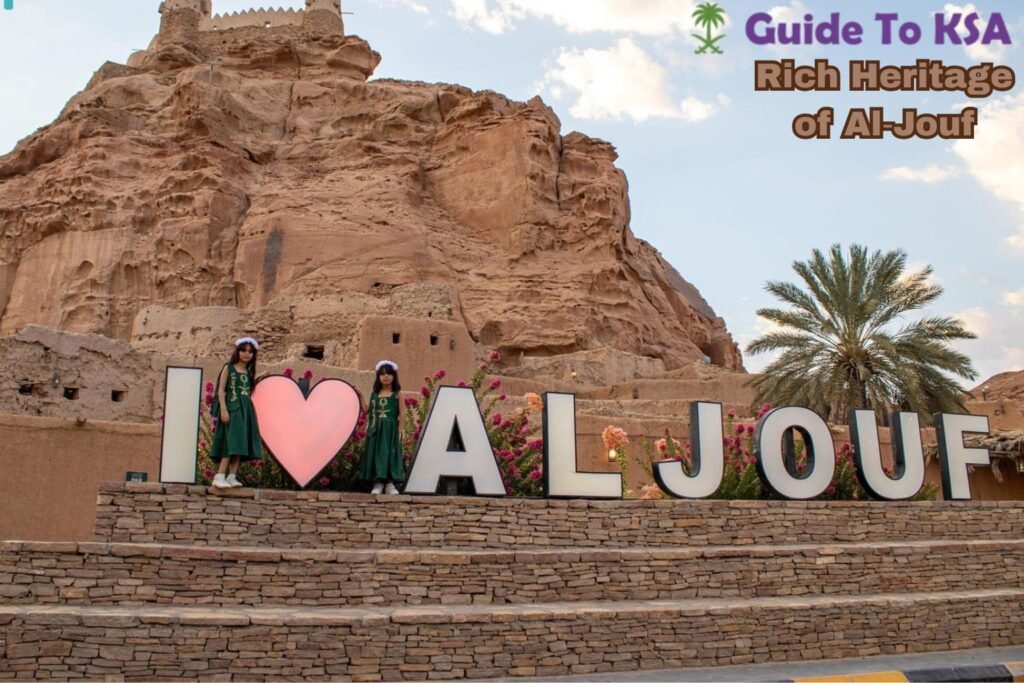 Rich Heritage of Al‑Jouf