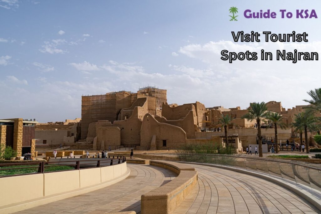 Visit Tourist Spots in Najran